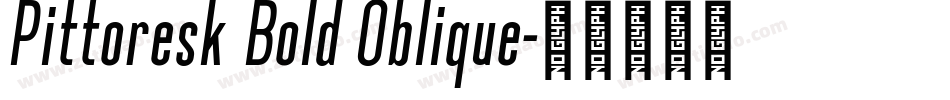 Pittoresk Bold Oblique字体转换
